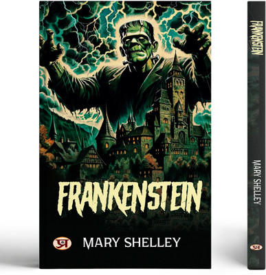 Frankenstein or The Modern Prometheus By Mary Wollstonecraft Shelley | Classic Gothic Horror Novel(Paperback, Mary Wollstonecraft Shelley)