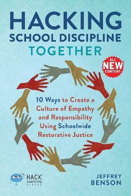 Hacking School Discipline Together(English, Paperback, Benson Jeffrey)