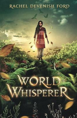 World Whisperer(English, Paperback, Devenish Ford Rachel)