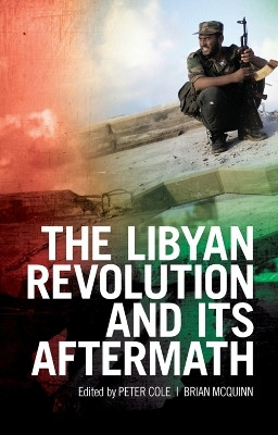 The Libyan Revolution and its Aftermath(English, Paperback, unknown)