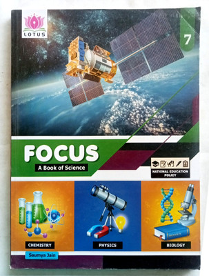 FOCUS A BOOK OF SCIENCE CLASS-7(Paperback, Saumya Jain)