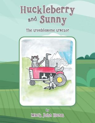 Huckleberry and Sunny(English, Paperback, Hurst Mark John)
