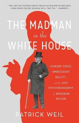 The Madman in the White House(English, Paperback, Weil Patrick)