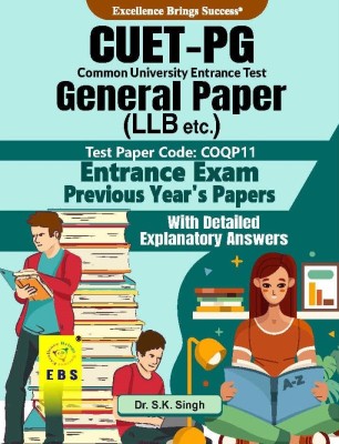 CUET PG General Paper (LLB etc.) Entrance Exam(Test Paper Code-COQP11) Previous Year's Papers with Detailed Explanatory Answers(English Medium)  - CUET PG General Paper Exam Book(Paperback, Dr. S.K. Singh)