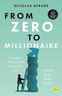 From Zero to Millionaire(Paperback, Nicolas Bérubé)