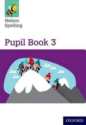 Nelson Spelling Pupil Book 3 Year 3/P4(English, Paperback, Jackman John)