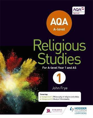 AQA A-level Religious Studies Year 1: Including AS(English, Paperback, Frye John)