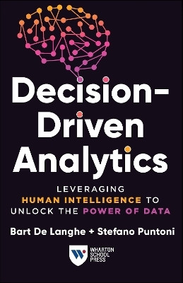 Decision-Driven Analytics(English, Paperback, Langhe Bart De)