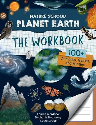 Nature School: Planet Earth: The Workbook: Volume 4(English, Paperback, Giordano Lauren)