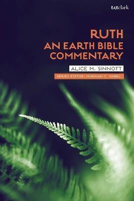 Ruth: An Earth Bible Commentary(English, Electronic book text, Sinnott Alice M.)