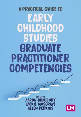 A Practical Guide to Early Childhood Studies Graduate Practitioner Competencies(English, Paperback, unknown)