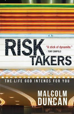Risk Takers(English, Paperback, Duncan Malcolm)
