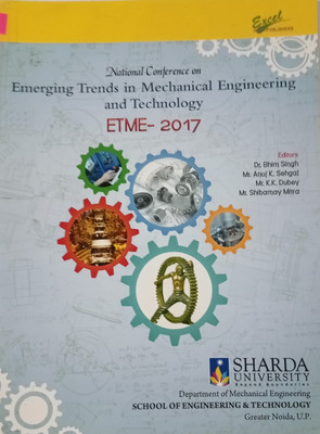 National Conference on Emerging Trends in Mechanical Engineering and Technology(Paperback, Editors : Dr Bhim Singh Anuj K Sehgal KK Dubey Shibamay Mitra)