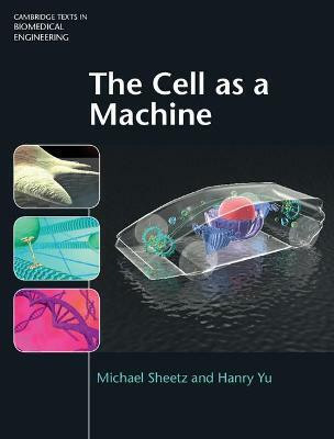 The Cell as a Machine(English, Hardcover, Sheetz Michael)