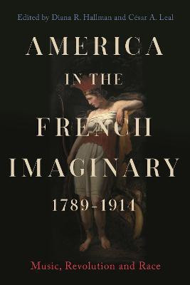 America in the French Imaginary, 1789-1914(English, Hardcover, unknown)