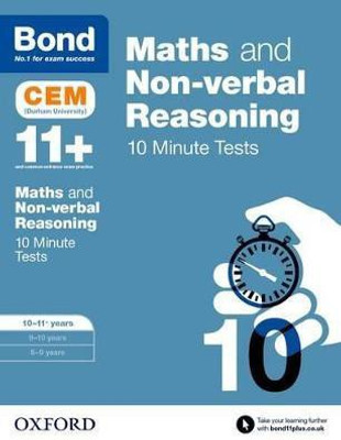 Bond 11+: Maths & Non-verbal reasoning: CEM 10 Minute Tests: Ready for the 2025 Cambridge Select Insight exam(English, Paperback, Hughes Michellejoy)