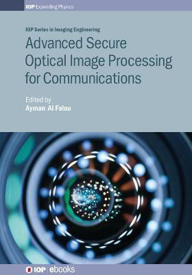 Advanced Secure Optical Image Processing for Communications(English, Electronic book text, unknown)