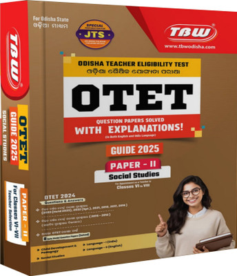 TBW OTET GUIDE-2025 PAPER - II Social Science Odia Medium For Appointment As A Teacher In Classes VI To VIll (Paperback, Odia, TBW GROUP OF WRITERS, Latest Edition(Paperback, TBW GROUP OF WRITERS)