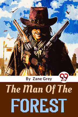 The Man of the Forest(English, Paperback, Grey Zane)