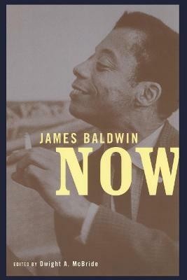 James Baldwin Now(English, Paperback, unknown)