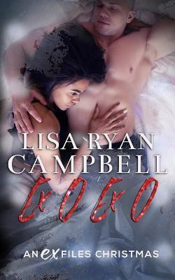 Ex O Ex O(English, Paperback, Ryan Campbell Lisa)