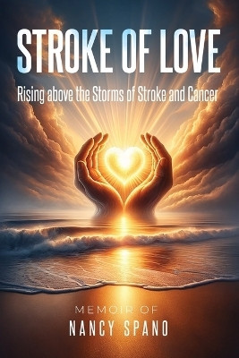 Stroke of Love(English, Paperback, Spano Nancy)