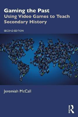 Gaming the Past(English, Paperback, McCall Jeremiah)