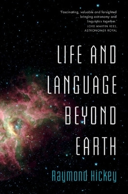 Life and Language Beyond Earth(English, Hardcover, Hickey Raymond)