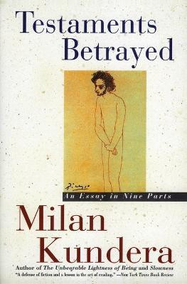 Testaments Betrayed  - An Essay in Nine Parts(English, Paperback, Kundera Milan)