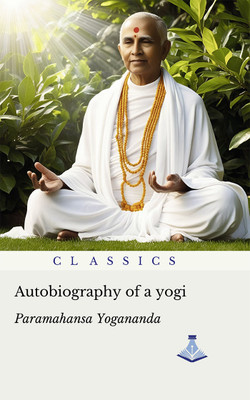 Autobiography of a Yogi(Hardcover, Paramahansa Yogananda)