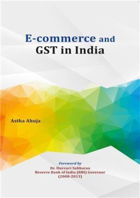 E-commerce and GST in India(English, Hardcover, Ahuja Astha Dr)