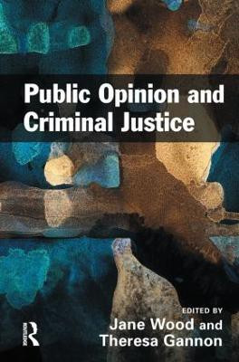 Public Opinion and Criminal Justice(English, Hardcover, unknown)
