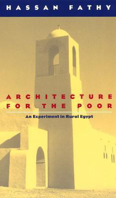 Architecture for the Poor Multiple Printing Dates Edition(English, Paperback, Fathy Hassan)