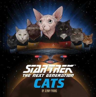 Star Trek: The Next Generation Cats(English, Hardcover, Parks Jenny)