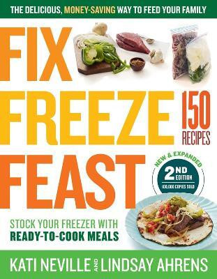 Fix, Freeze, Feast, 2nd Edition(English, Paperback, Neville Kati)