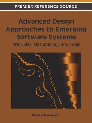 Advanced Design Approaches to Emerging Software Systems(English, Hardcover, unknown)