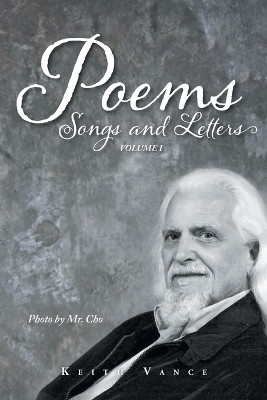 Poems, Songs and Letters(English, Paperback, Vance Keith)