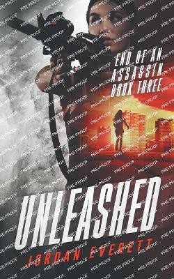 Unleashed(English, Paperback, Everett Jordan)