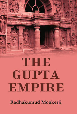 The Gupta Empire [Hardcover](Hardcover, Radhakumud Mookerji)