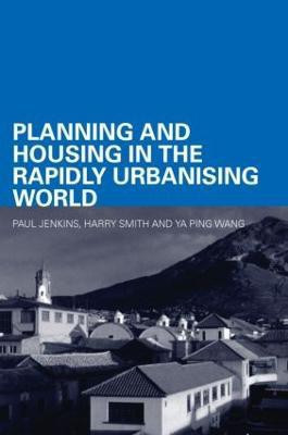 Planning and Housing in the Rapidly Urbanising World(English, Paperback, Jenkins Paul)