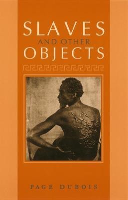 Slaves and Other Objects(English, Paperback, duBois Page)