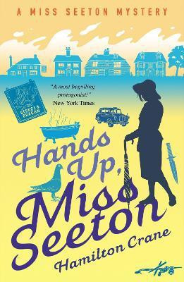 Hands Up, Miss Seeton(English, Paperback, Crane Hamilton)