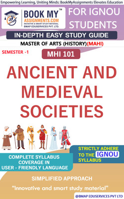 IGNOUMHI 101 Ancient and Medieval Societies In Depth Guide For Ignou Student(Paperback, BMA Publication)
