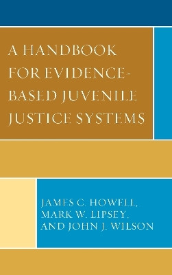A Handbook for Evidence-Based Juvenile Justice Systems(English, Paperback, Howell James C.)