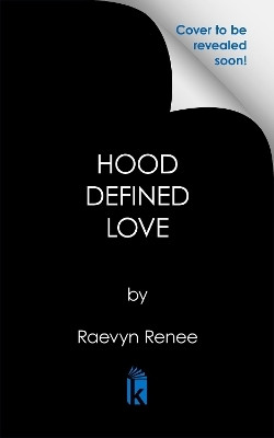 Hood Defined Love(English, Paperback, Renee Raevyn)