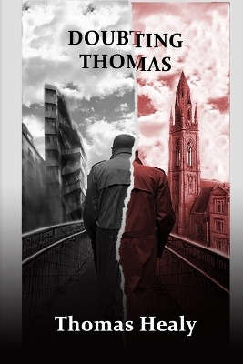 Doubting Thomas(English, Paperback, Healy Thomas)