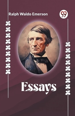 ESSAYS (Edition2023)(English, Paperback, Waldo Emerson Ralph)
