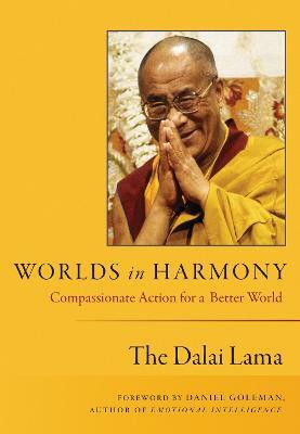 Worlds in Harmony(English, Paperback, His Holiness The Dalai Lama)