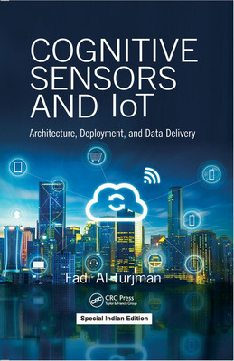Cognitive Sensors and IoT(Hardcover, Al-Turjman, Fadi)