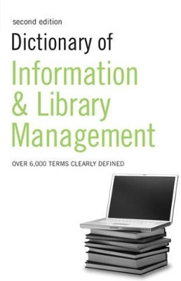 Dictionary of Information and Library Management(English, Paperback, unknown)